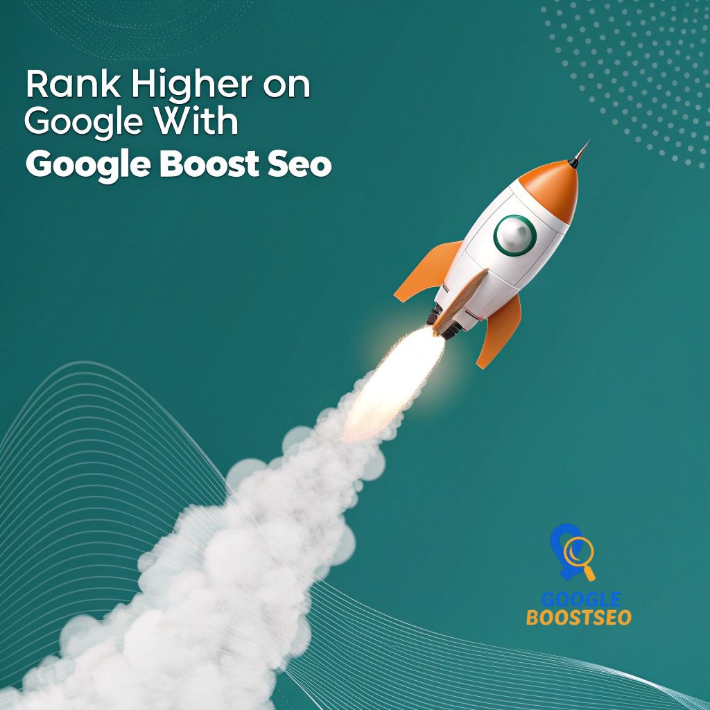 SEO That Delivers: How Google Boost SEO Elevates Your Online